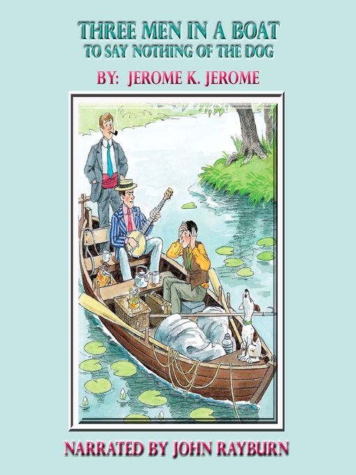 Title details for Three Men in a Boat by Jerome K. Jerome - Wait list